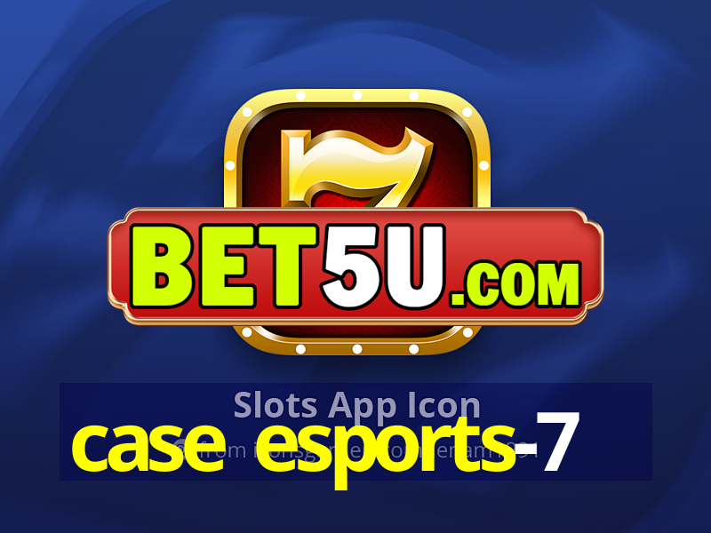 case esports